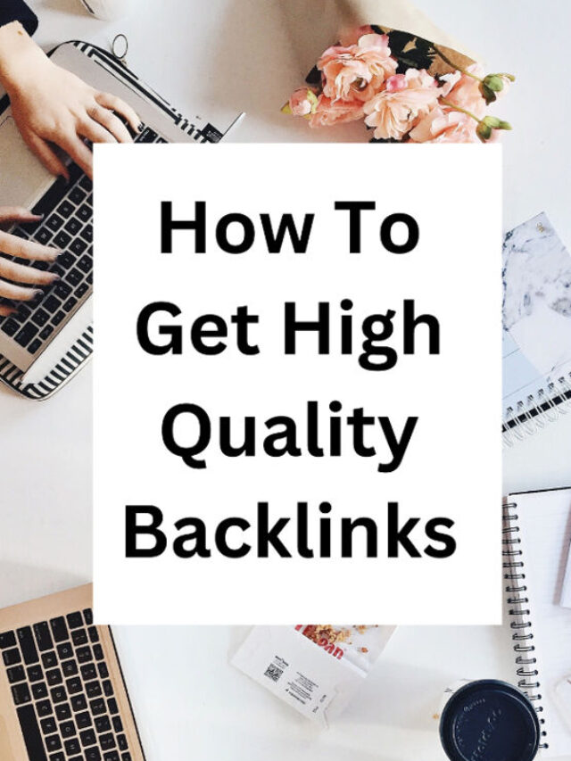 How to get high quality backlinks