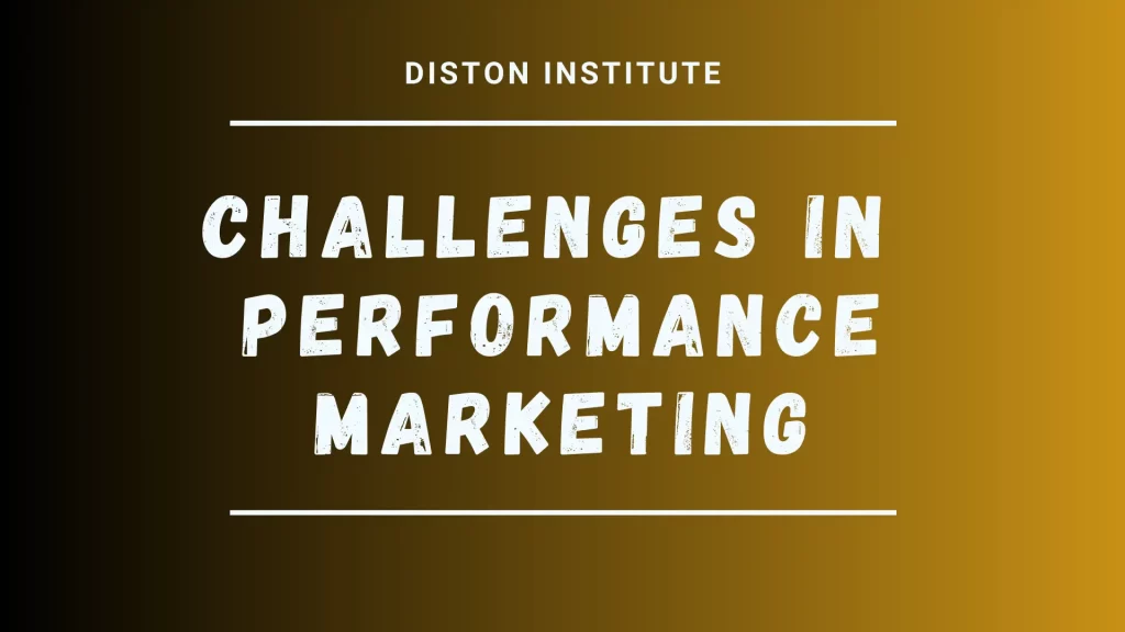 challenges in performance marketing