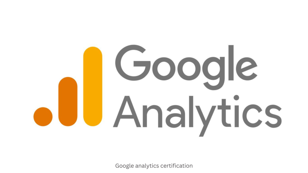 best digital marketing certification- google analytics