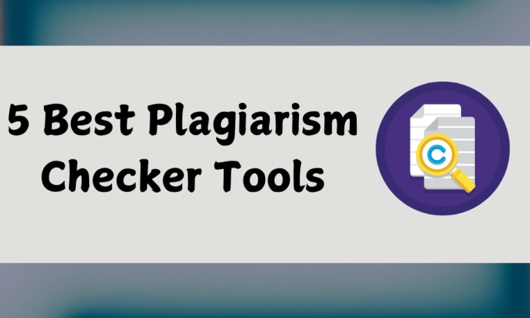 5 Best Plagiarism Checker Tools