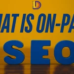 What is On-Page SEO? How to do On-Page SEO?