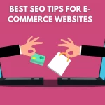 SEO tips for e-commerce websites