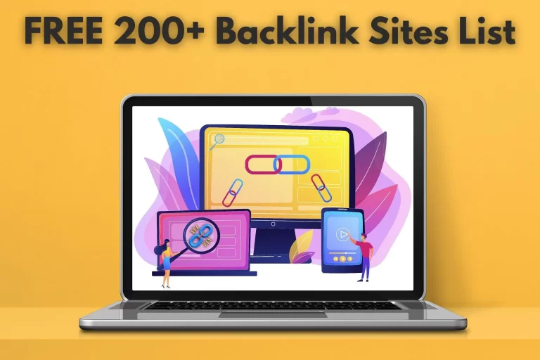 Increase your website ranking these free 200+ backlinks.